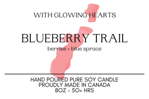 WITH GLOWING HEARTS - BLUEBERRY TRAIL (NOVA SCOTIA)